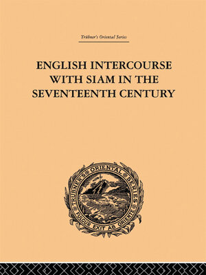 cover image of English Intercourse with Siam in the Seventeenth Century